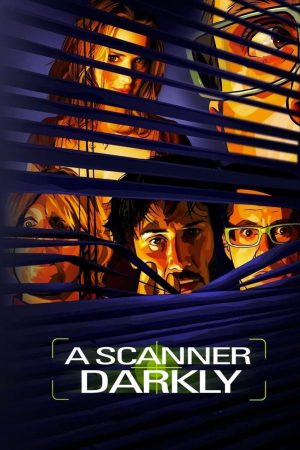 A Scanner Darkly